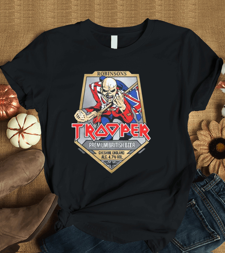 Robinsons Trooper Premium British Beer Cheshire England 4.7% Vol T-Shirt