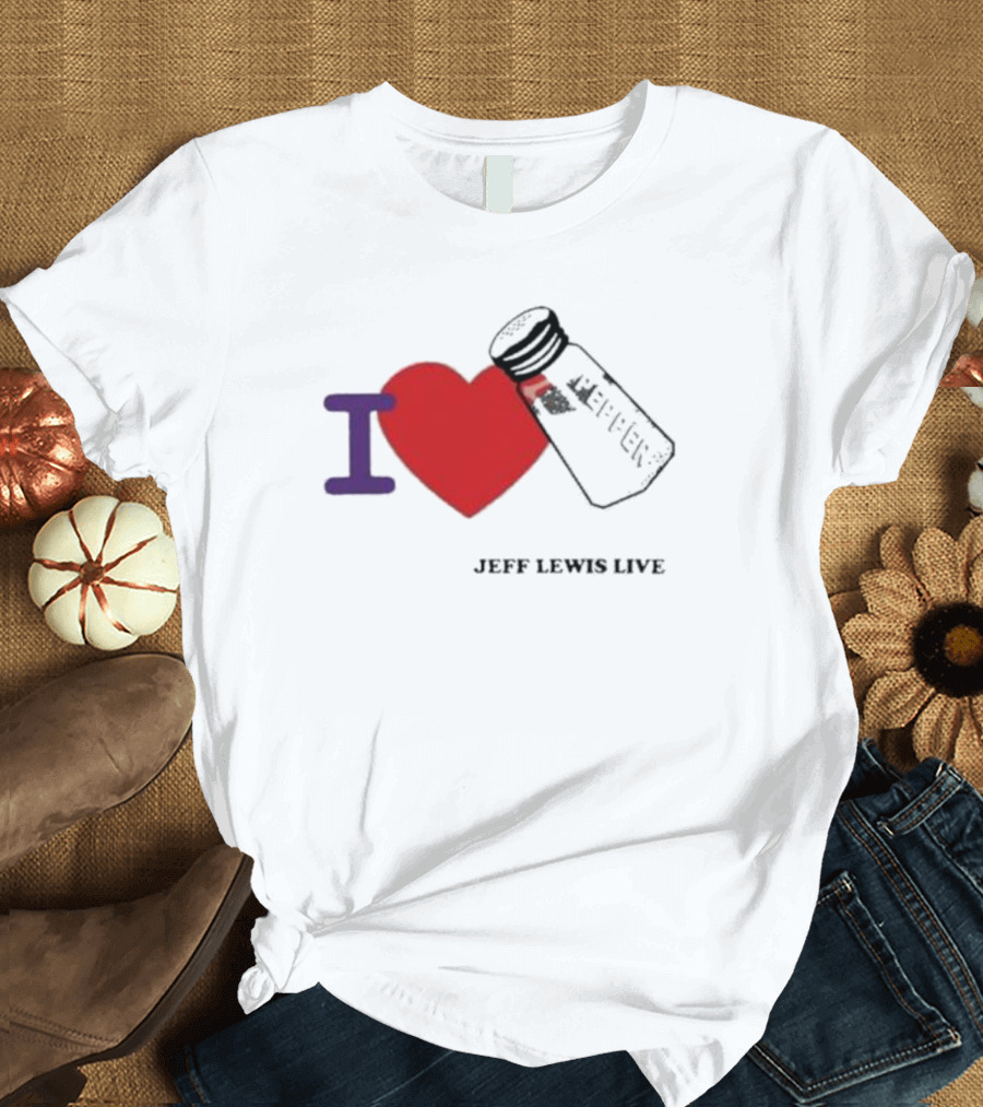I Love Heart Pepper Icon Jeff Lewis Live T-Shirt