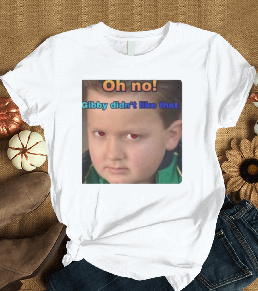 Oh No Gibby Didn't Like That iCarly T-Shirt