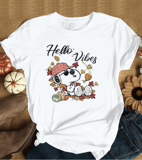 T-Shirt: Snoopy Hello Vibes Fall Leaves Pumpkins T-Shirt Snoopy Hello Vibes Fall Leaves Pumpkins T-Shirt