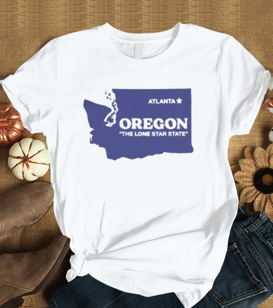 Washington State Oregon The Lone Star State Funny Pacific Northwest Meme T-Shirt