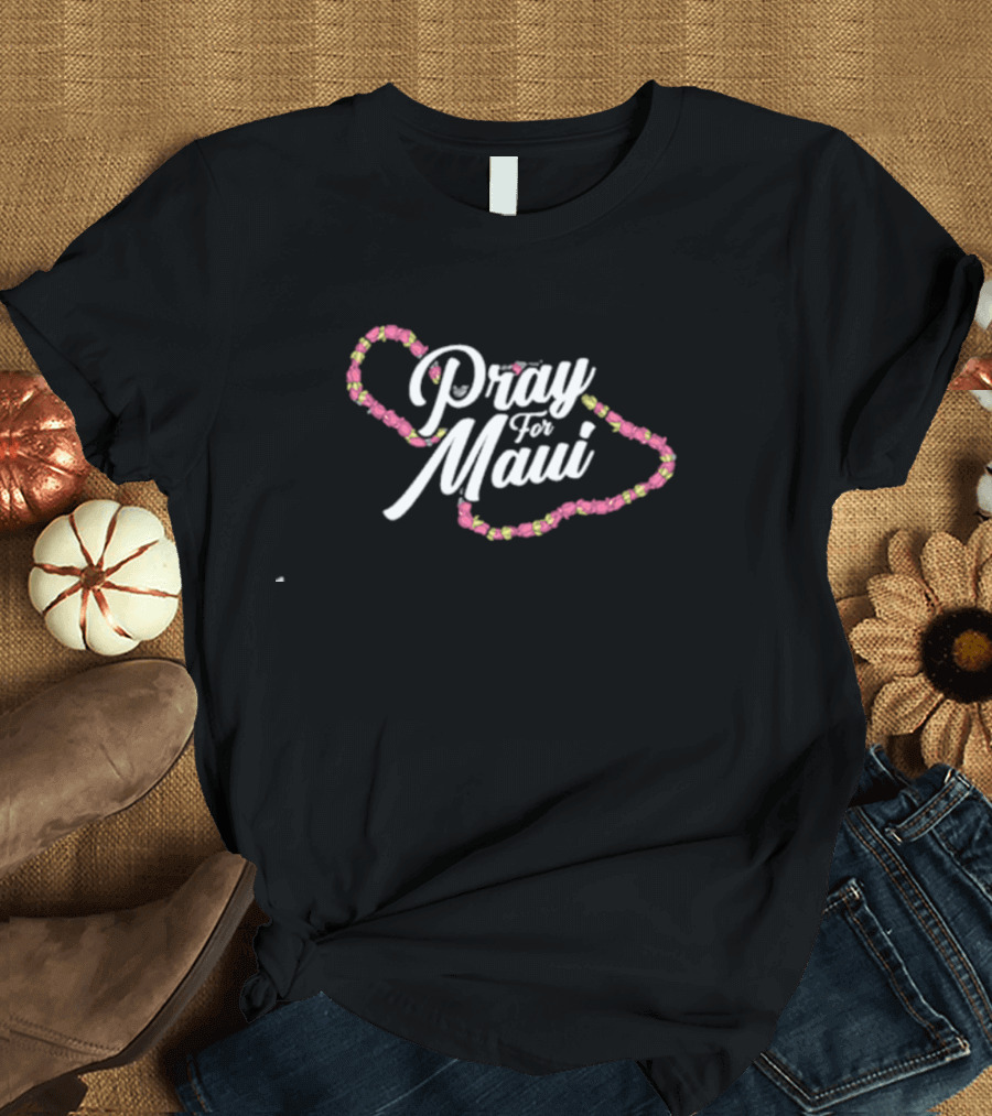 Pray for Maui Hawaii Strong Pink Lei T-Shirt