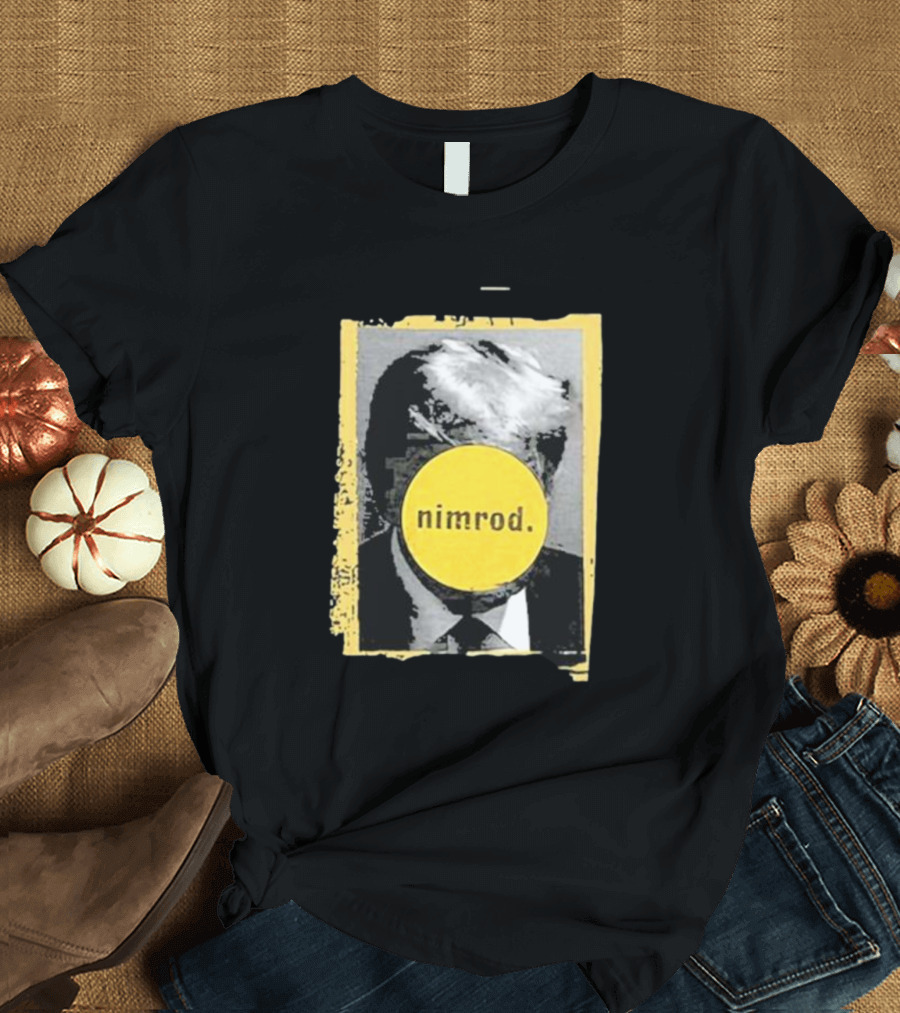 Nimrod Trump T-Shirt