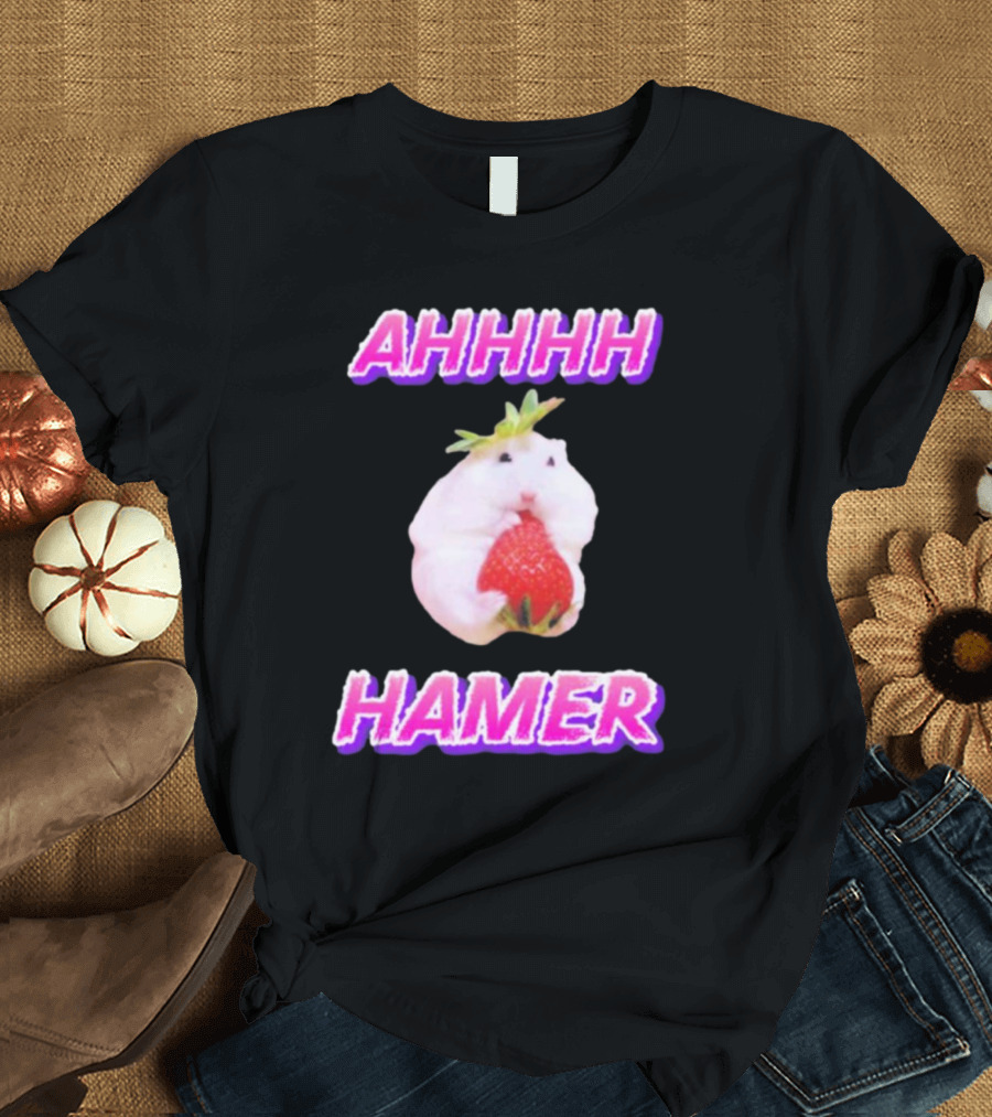 Ahhhh Hamer Strawberry Holding Hamer T-Shirt