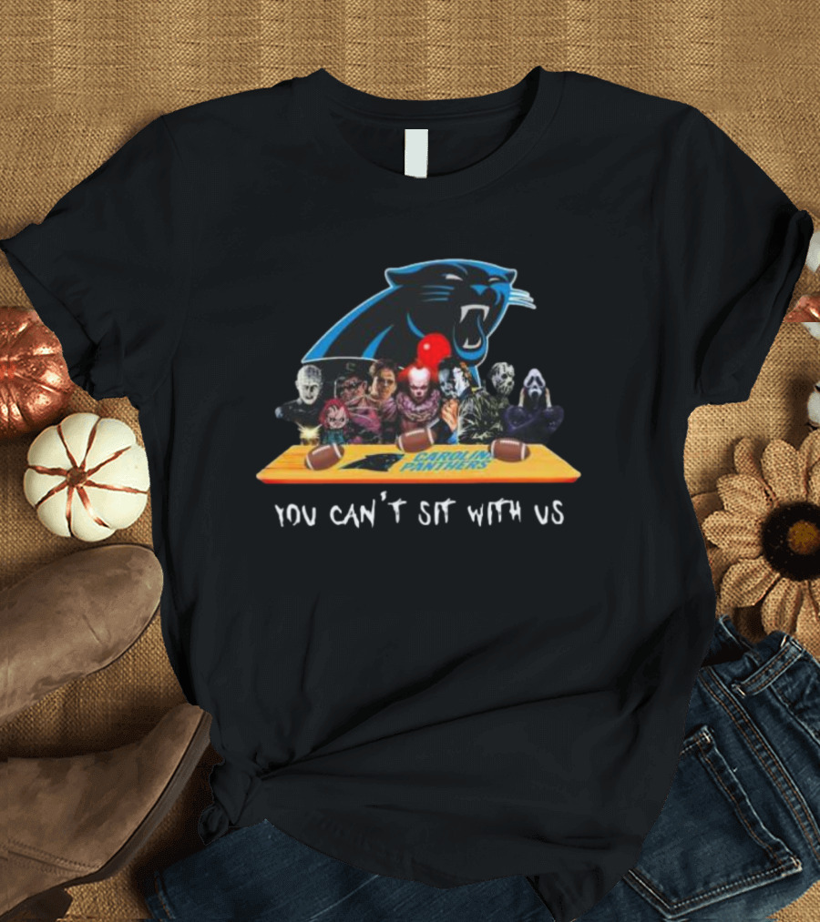 Carolina Panthers Horror Characters You Can’t Sit With Us T-Shirt