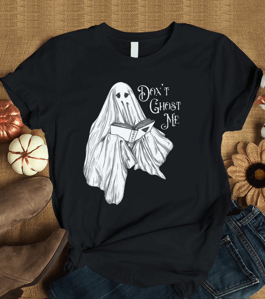 Morbid Don't Ghost Me Halloween Ghost Reading Book T-Shirt