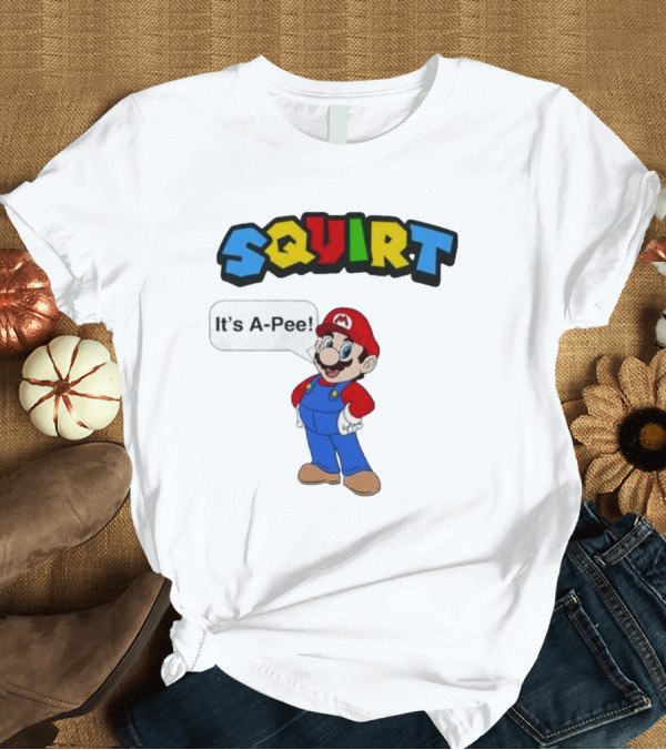 T-Shirt: Squirt Mario It's A Pee T-Shirt Squirt Mario It's A Pee T-Shirt