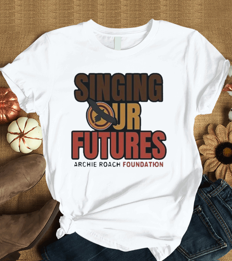 Singing Our Futures Archie Roach Foundation Ausmusic Bird T-Shirt