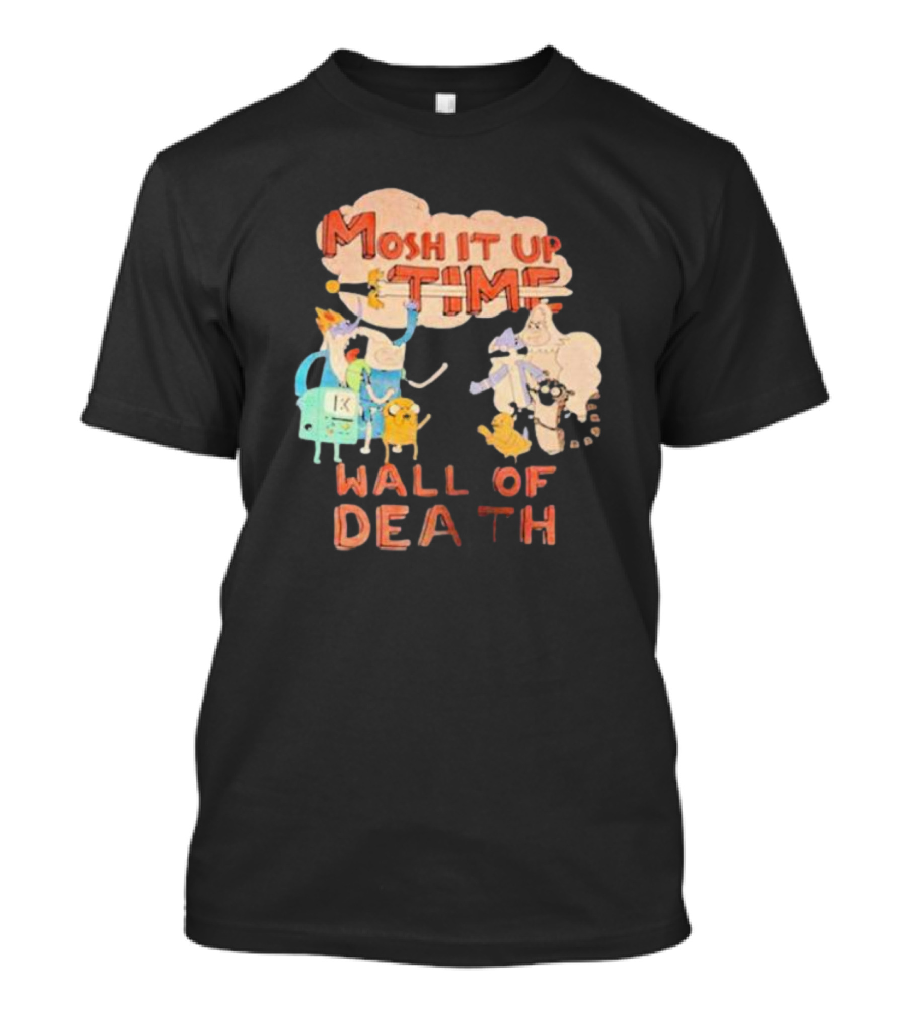 Adventure Mosh It Up Time Wall Of Death Cartoon Characters T-Shirt