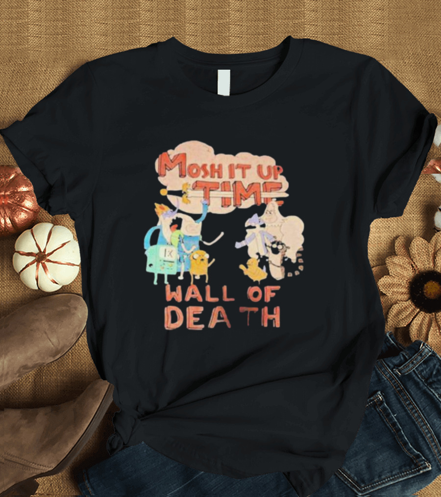 Adventure Mosh It Up Time Wall Of Death Cartoon Characters T-Shirt