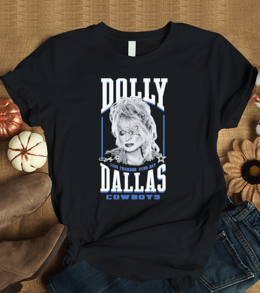 Dolly Parton Live Thanksgiving Day Dallas Cowboys T-Shirt
