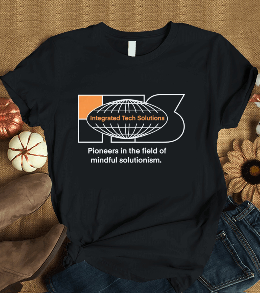Integrated Tech Solutions Pioneers in the Field of Mindful Solutionism T-Shirt