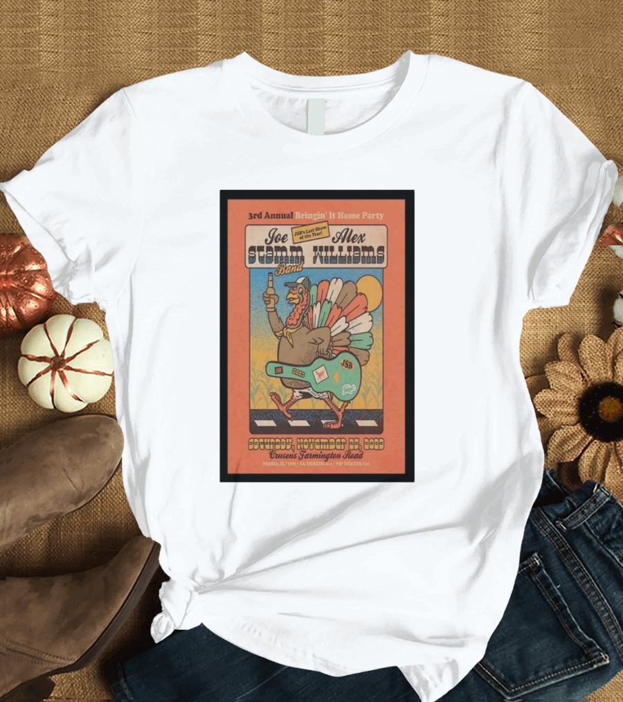 3rd Annual Bringin' It Home Party Joe Stamm Band Alex Williams Peoria November 11 Coussens Farmington Road T-Shirt