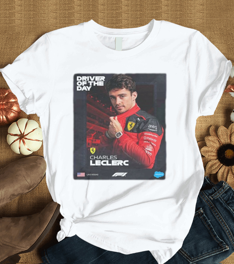Charles Leclerc Driver of the Day Las Vegas GP F1 Ferrari Racing T-Shirt