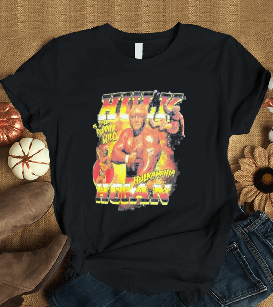 Hulk Hogan Hulkamania Is Still Runnin' Wild Hulkamania T-Shirt