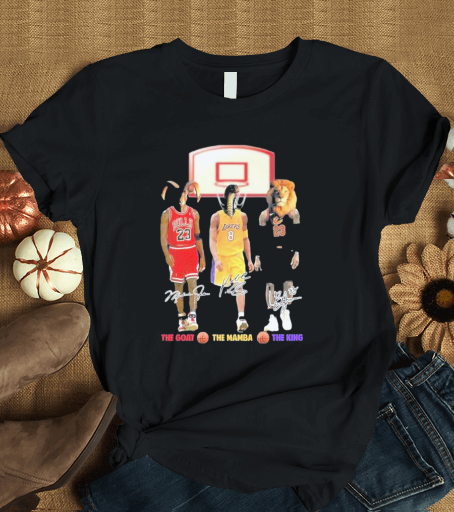 The Goat The Mamba The King Michael Jordan Kobe Bryant Lebron James Basketball Legends T-Shirt