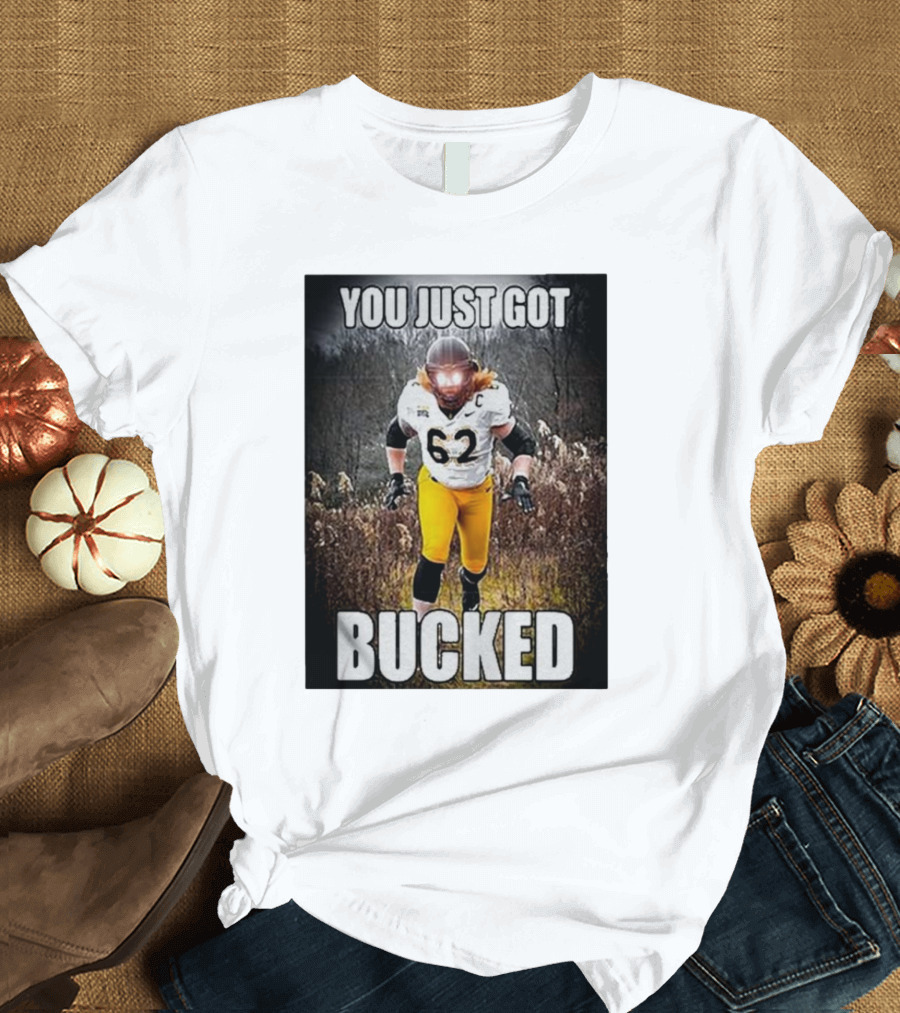 You Just Got Bucked Quality Bucky Williams 62 Football Player T-Shirt