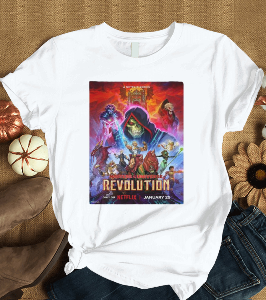 Masters of the Universe Revolution A Netflix Series Premiering January 25 T-Shirt