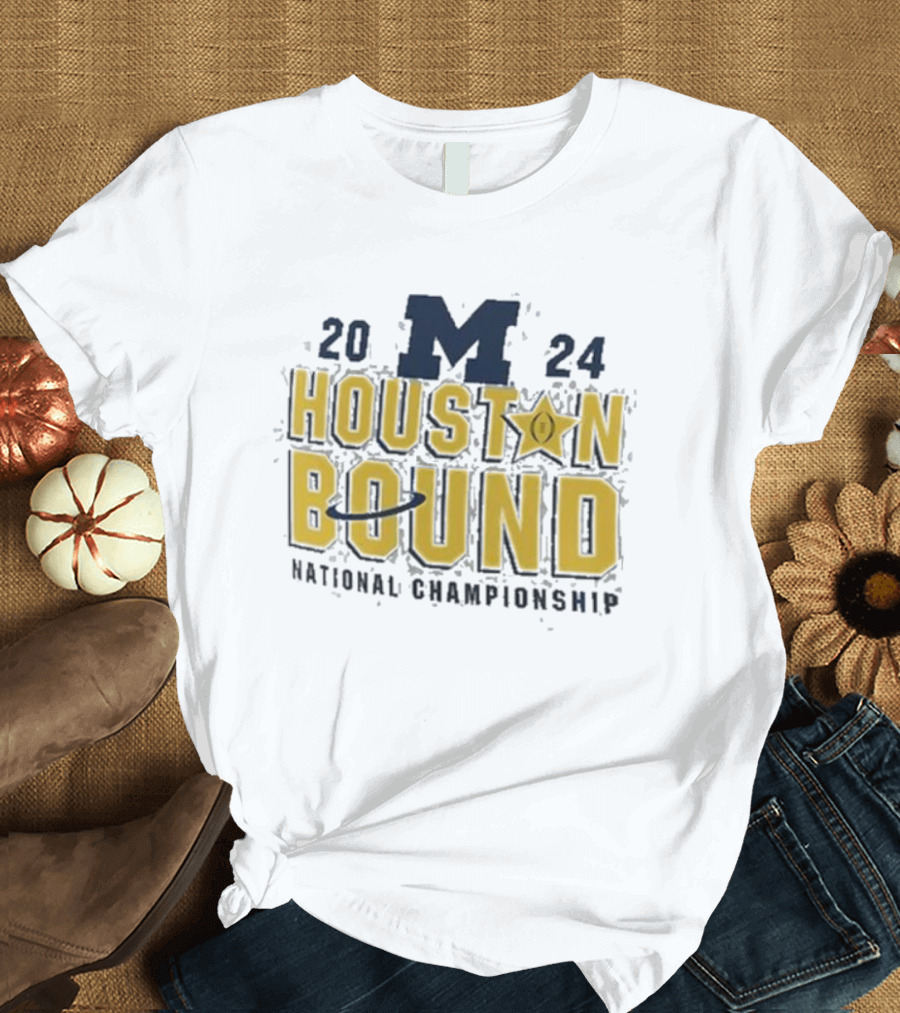 Michigan Wolverines 2024 Houston Bound National Championship Game T-Shirt