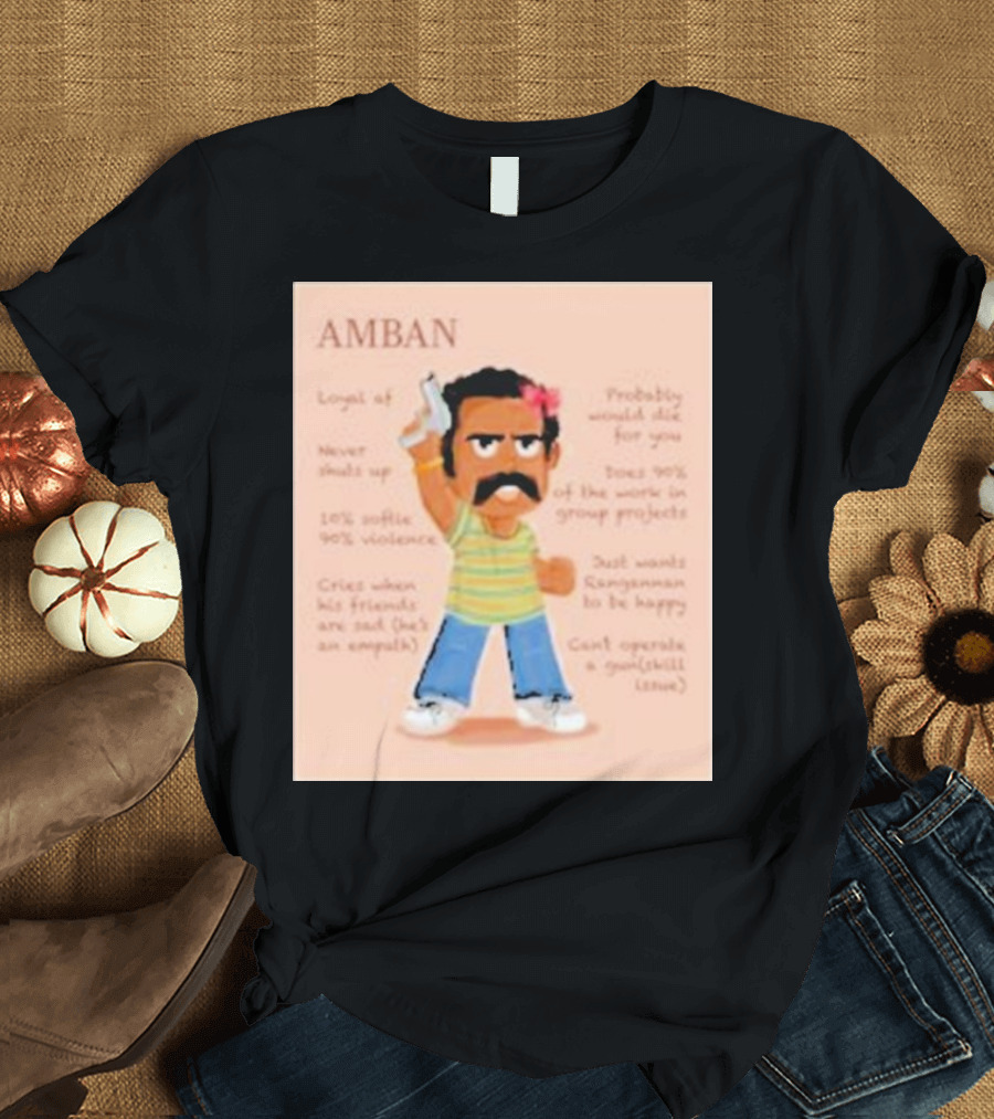 AMBAN Logical S Sangunman Happy Cannot Operate Gun Skills Lacking T-Shirt