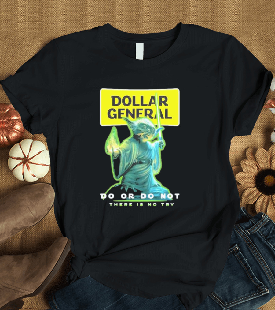 Dollar General Yoda Star Wars Do or Do Not There Is No Try T-Shirt