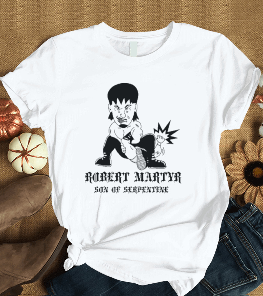 Robert Martyr Son Of Serpentine Bold Cartoon Character T-Shirt