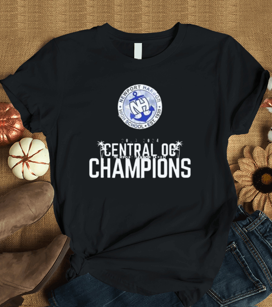 Newport Harbor High School 2023-2024 Central OC Champions T-Shirt