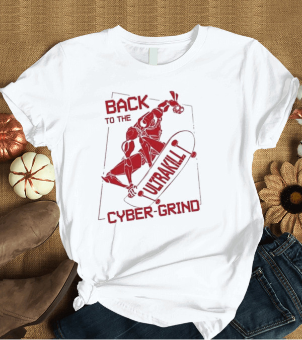 T-Shirt: Back To The Ultrakill Cyber Grind Skateboarder de Sports Ultrakill T-Shirt Back To The Ultrakill Cyber Grind Skateboarder de Sports Ultrakill T-Shirt