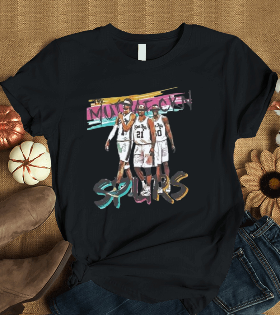 The Muthafckin Spurs San Antonio Basketball Team Trio T-Shirt