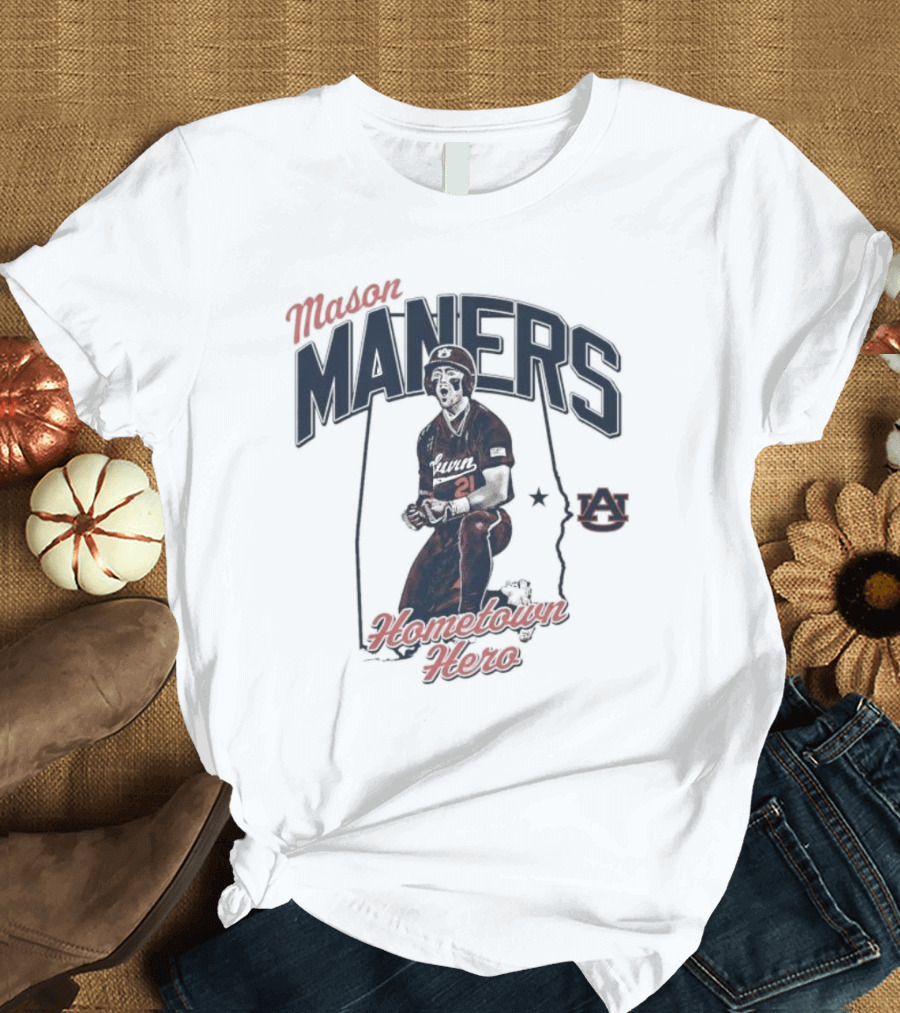 Mason Maners Hometown Hero Auburn 21 Baseball Legend T-Shirt
