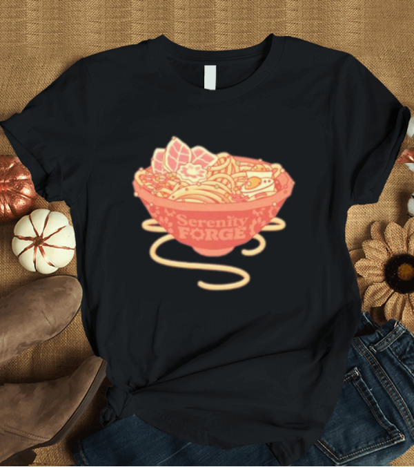 T-Shirt: Serenity Forge Anniversary Ramen Noodles Celebration Bowl T-Shirt Serenity Forge Anniversary Ramen Noodles Celebration Bowl T-Shirt