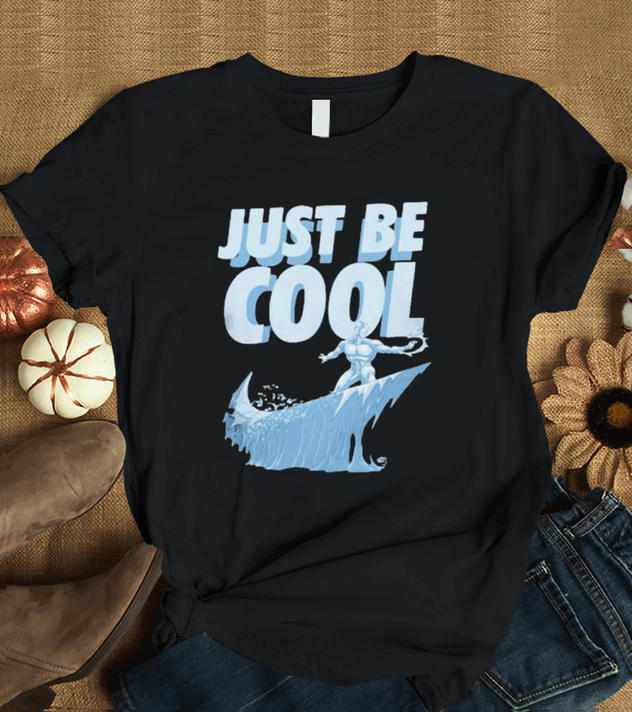 Just Be Cool Ice Man Surfing on Frozen Wave T-Shirt