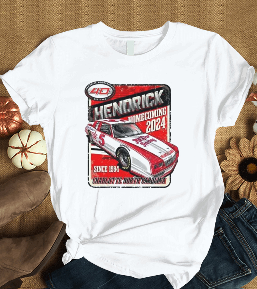 Hendrick Motorsports 40th Anniversary Homecoming 2024 Charlotte North Carolina Since 1984 T-Shirt