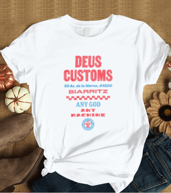 T-Shirt: Deus Customs Biarritz 55 Av De La Marne 64200 Any God Any Machine Deus Ex Machina The Greasy Hands Garage T-Shirt Deus Customs Biarritz 55 Av De La Marne 64200 Any God Any Machine Deus Ex Machina The Greasy Hands Garage T-Shirt