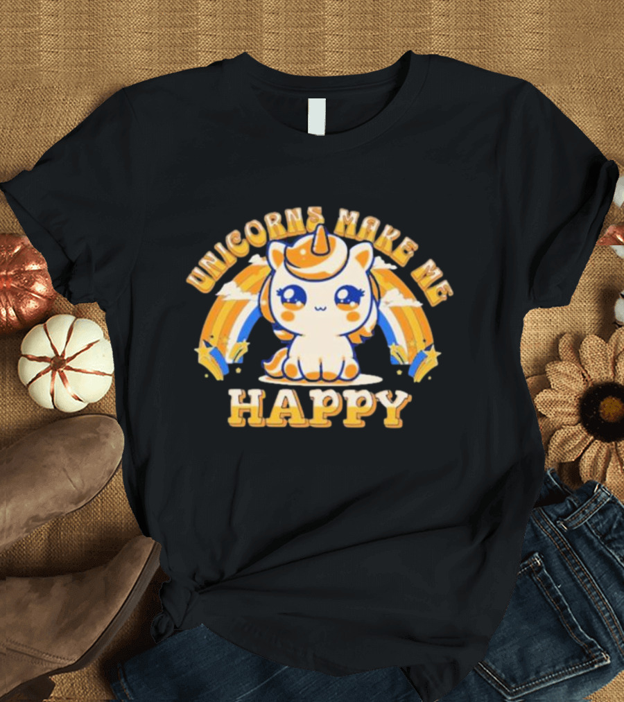 Unicorns Make Me Happy with Cute Unicorn and Rainbow T-Shirt