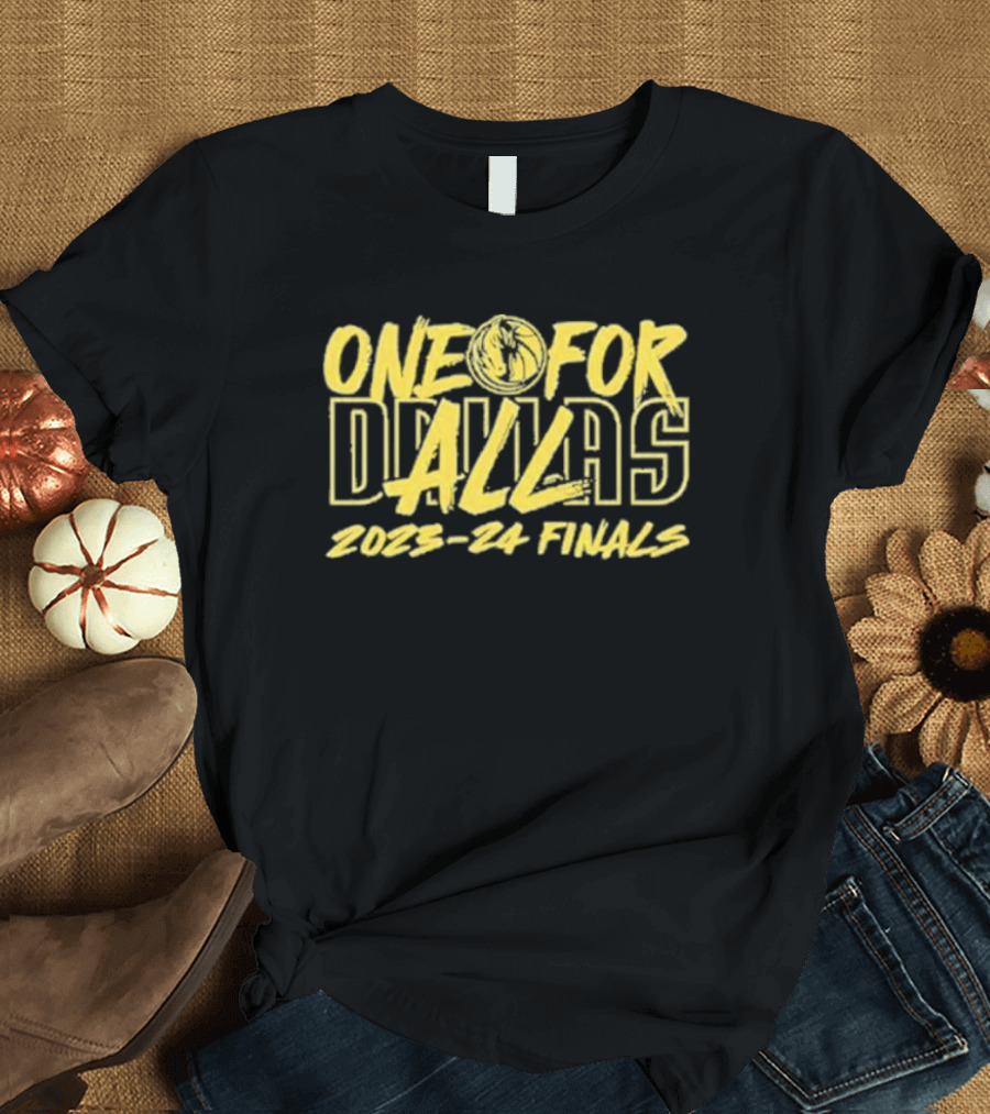 One For Dallas 2023-24 Finals T-Shirt