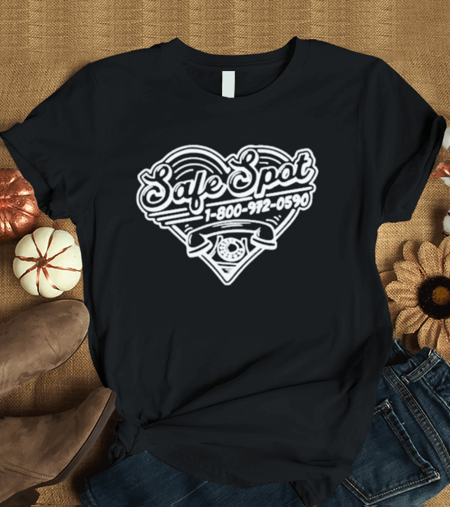 Safe Spot Heart Dial 1 800 972 0590 T-Shirt
