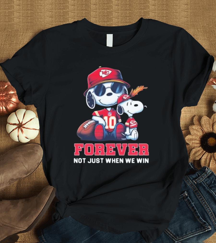 Snoopy Forever Kansas City Chiefs Not Just When We Win T-Shirt