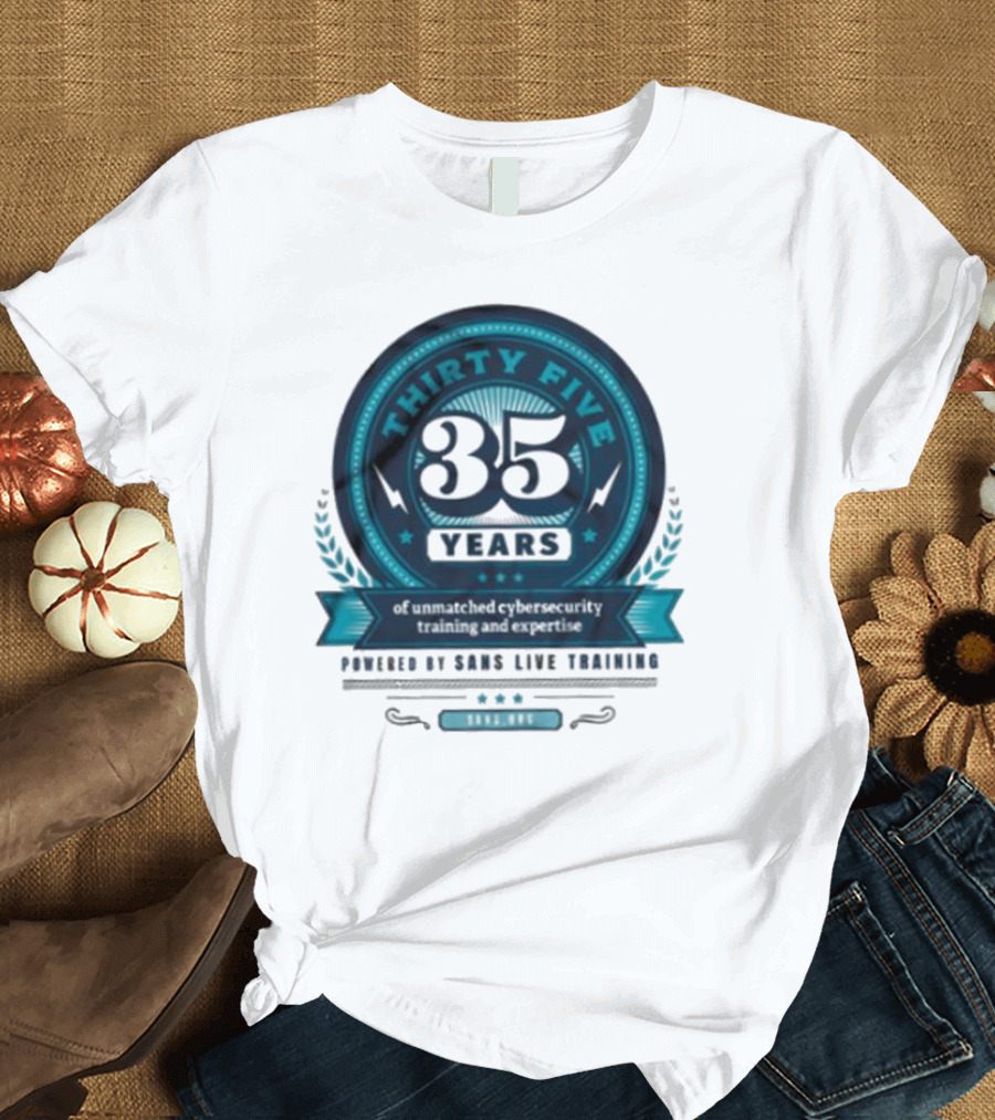 THIRTY FIVE 35 Years Of Unmatched Cybersecurity Training And Expertise Powered By SANS Live Training 100% OPC T-Shirt