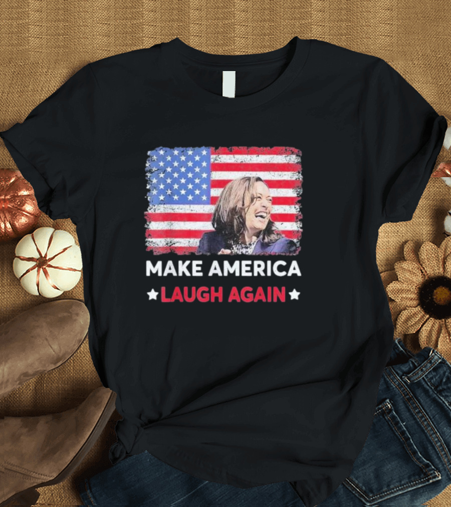 Make America Laugh Again Kamala Harris 2024 American Flag Democratic Party T-Shirt