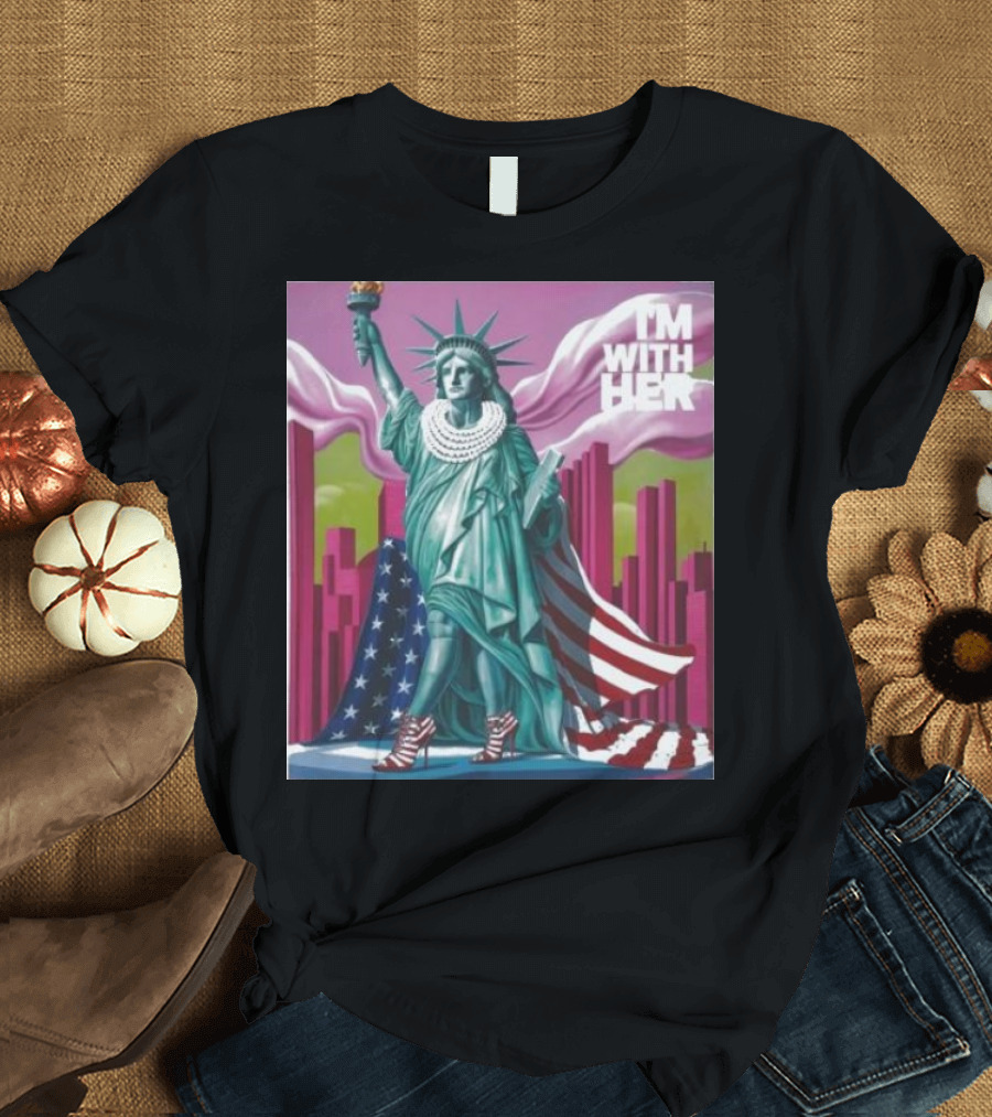 Kamala Harris I’m With Her Statue Of Liberty Catwalk America T-Shirt