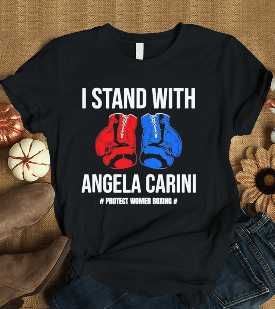 I Stand With Angela Carini Protect Women Boxing T-Shirt