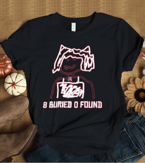 T-Shirt: 8 Buried 0 Found Doodle Outline Character T-Shirt 8 Buried 0 Found Doodle Outline Character T-Shirt