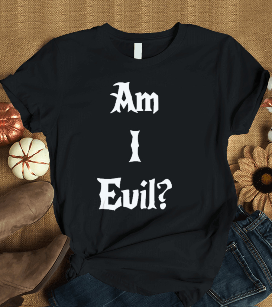 James B. Jones Am I Evil Gothic Text T-Shirt