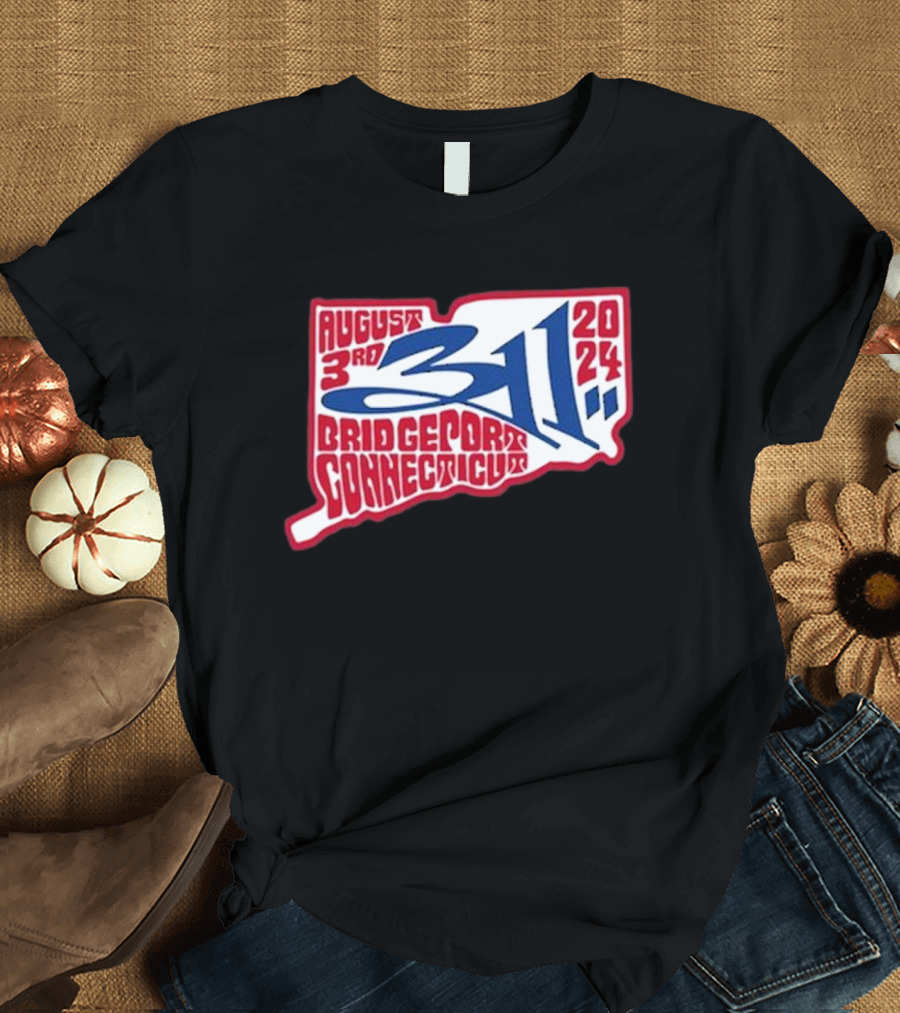 311 August 3rd 2024 Bridgeport Connecticut Map T-Shirt
