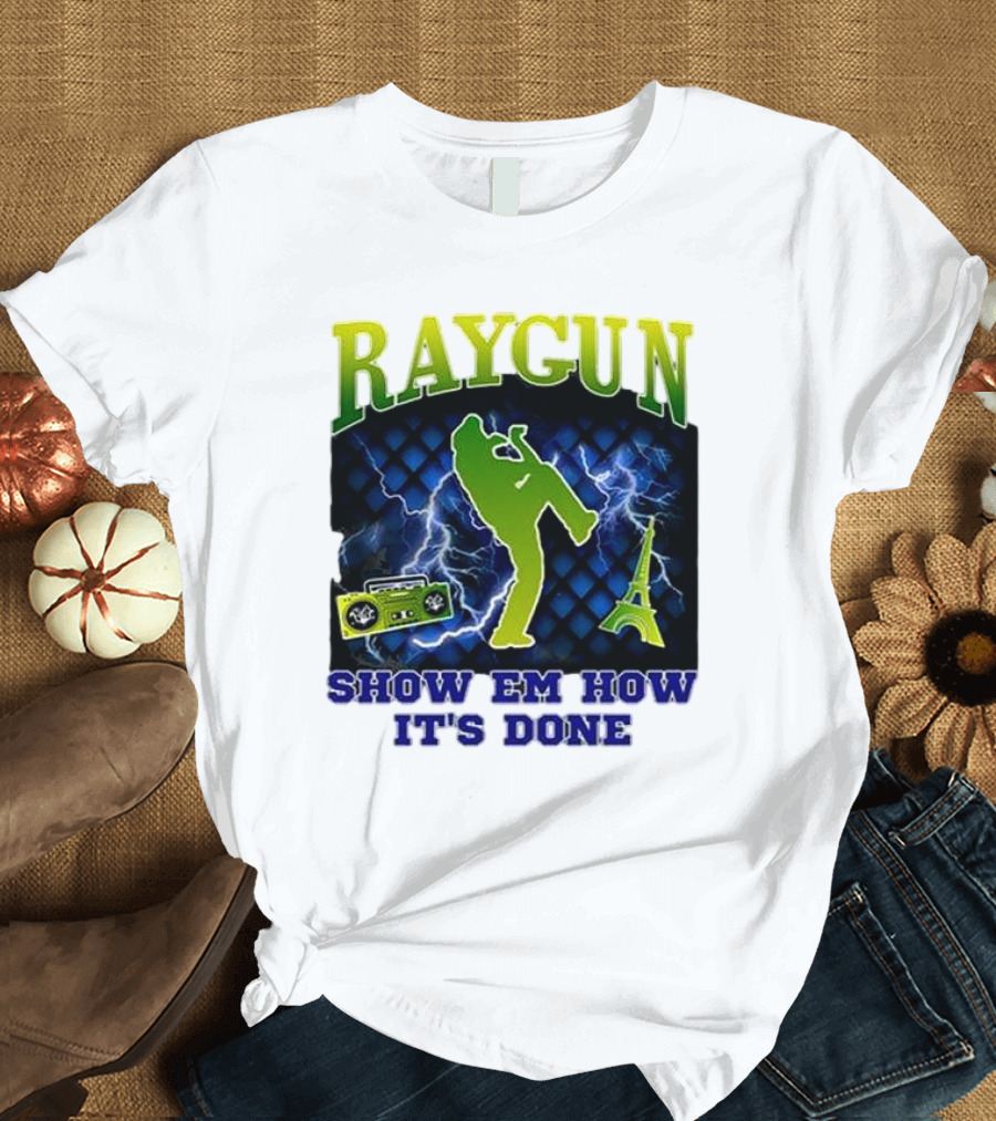 Raygun Show Em How It’s Done Electric Dance Eiffel Tower Boombox T-Shirt