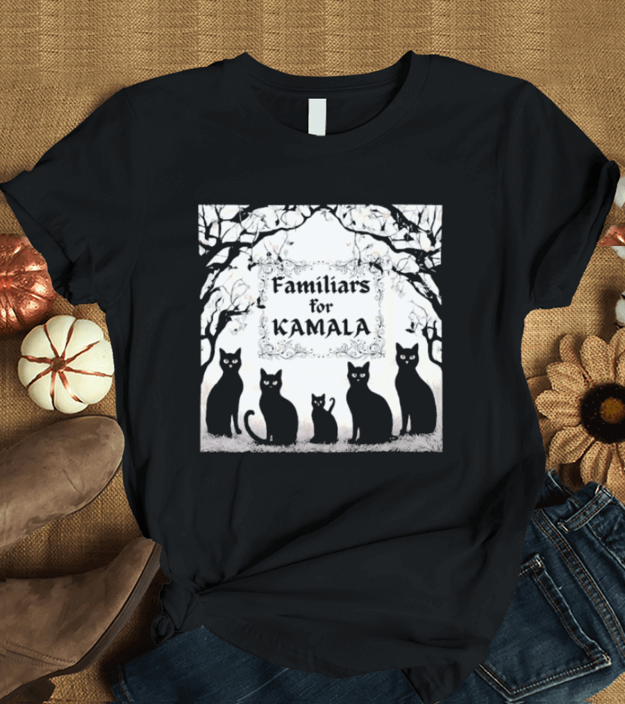 Familiars For Kamala Black Cats Halloween Make America Laugh Again T-Shirt