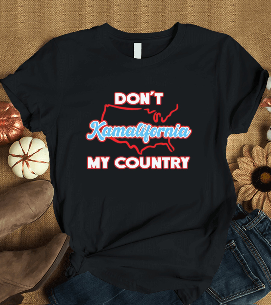 DON’T Kamalifornia My Country USA Map Outline T-Shirt