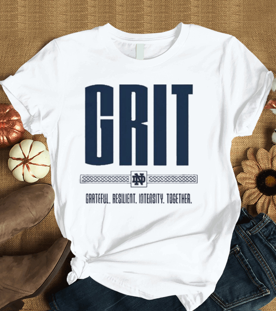Marcus Freeman Grit Grateful Resilient Intensity Together Notre Dame Football T-Shirt