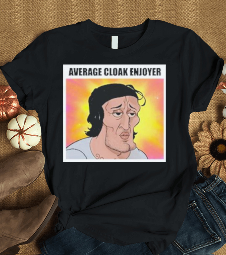 Average Cloak Enjoyer Parody Meme Comic T-Shirt